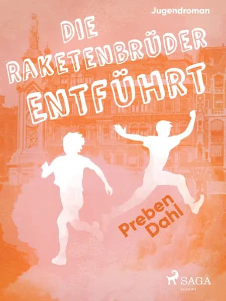 Die Raketenbrüder: Entführt af Preben Dahl