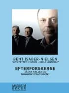 Efterforskerne af Bent Isager-Nielsen
