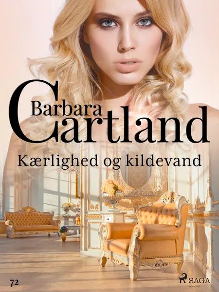 Kærlighed og kildevand af Barbara Cartland