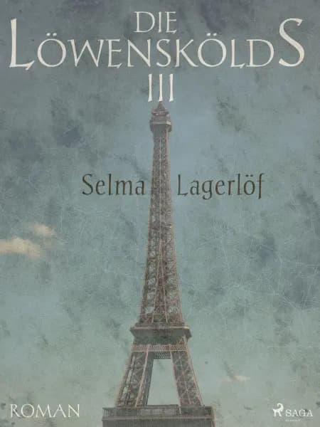 Die Löwenskölds III af Selma Lagerlöf