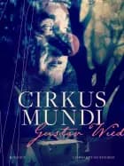 Cirkus mundi af Gustav Wied