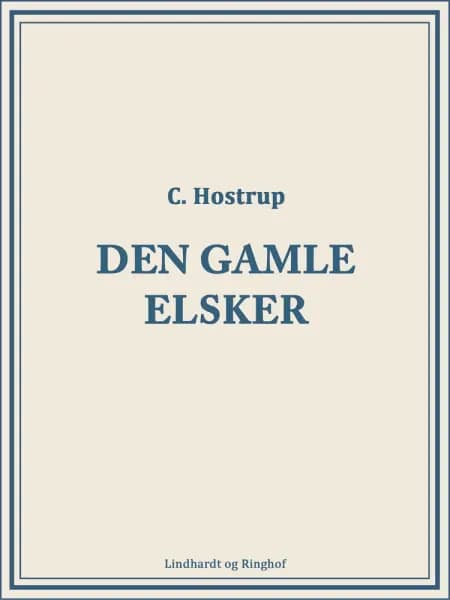 Den gamle elsker af C. Hostrup