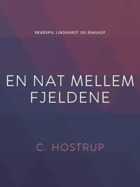 En nat mellem fjeldene af C. Hostrup