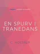 En spurv i tranedans af C. Hostrup