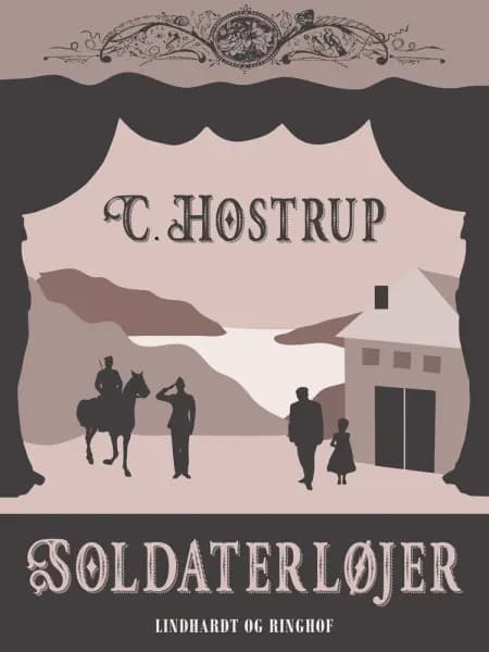 Soldaterløjer af C. Hostrup