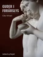 Guder i forårslys af Ole Wivel