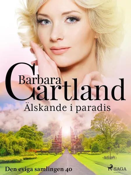 Älskande i paradis af Barbara Cartland