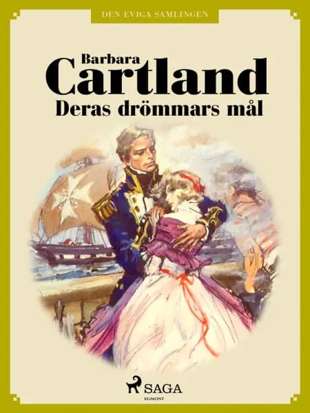 Deras drömmars mål af Barbara Cartland