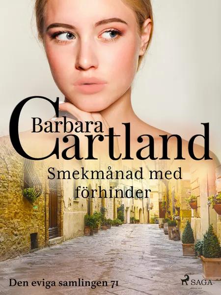 Smekmånad med förhinder af Barbara Cartland