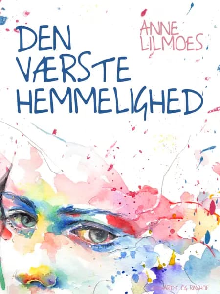 Den værste hemmelighed af Anne Lilmoes