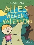 Alles wegen Valentino af Viveca Lärn