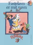 Fastelavn er mit navn af Bent Faurby
