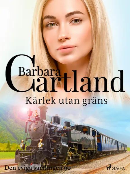 Kärlek utan gräns af Barbara Cartland