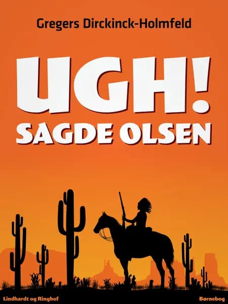 Ugh! sagde Olsen af Gregers Dirckinck Holmfeld