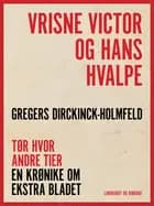 Vrisne Victor og hans hvalpe af Gregers Dirckinck-Holmfeld