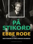 På stikord af Ebbe Rode