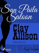 San Paila Saloon af William Marvin Jr og Clay Allison