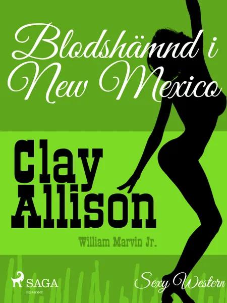 Blodshämnd i New Mexico af William Marvin Jr