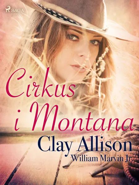 Cirkus i Montana af William Marvin Jr