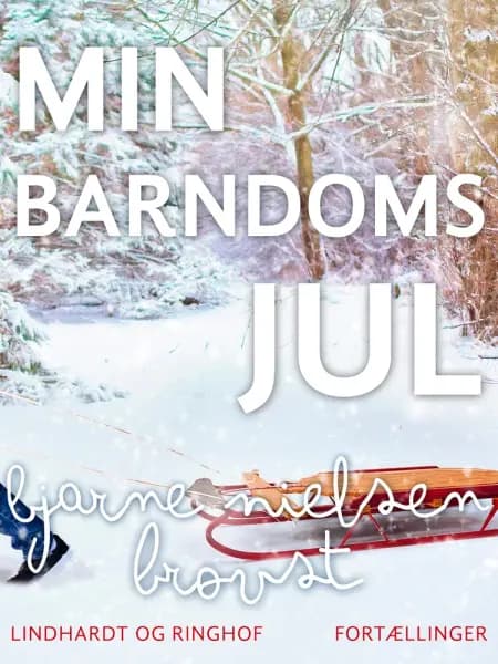 Min barndoms jul af Bjarne Nielsen Brovst