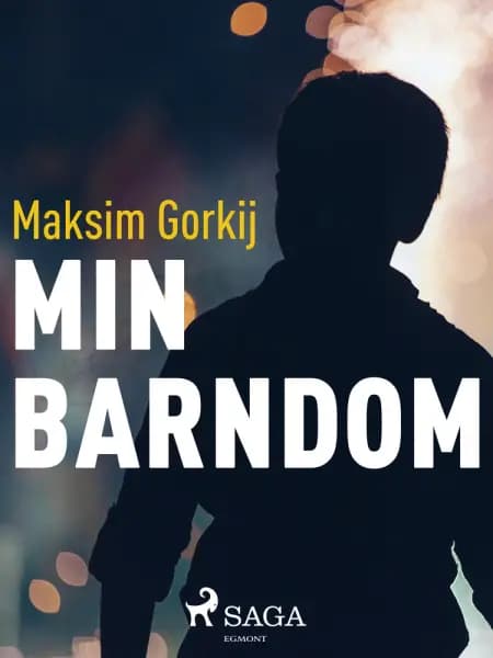 Min barndom af Maksim Gorkij