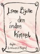 Den indre himmel af Lone Bjelke