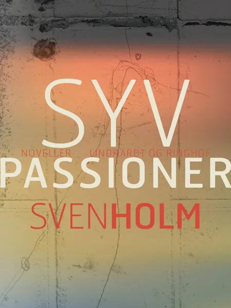 Syv passioner af Sven Holm