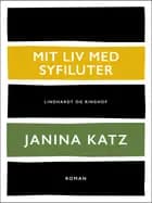 Mit liv med syfiluter af Janina Katz