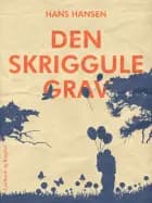 Den skriggule grav af Hans Hansen