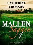 Mallen-sagaen af Catherine Cookson
