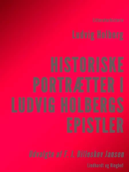 Historiske Portrætter i Ludvig Holbergs Epistler af Ludvig Holberg