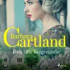 Den lille helgeninde af Barbara Cartland