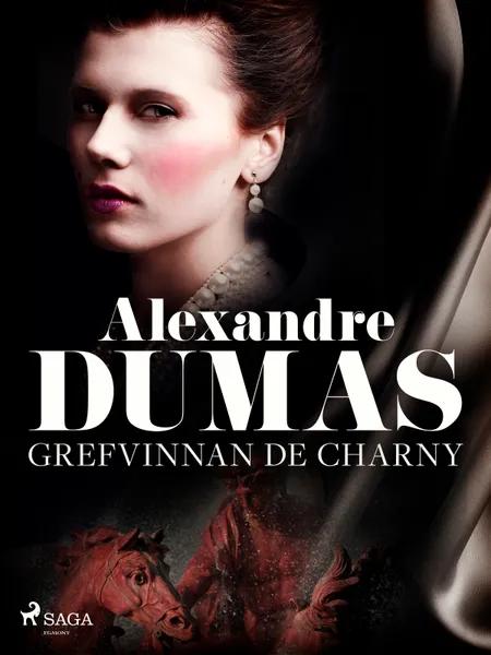 Grefvinnan de Charny af Alexandre Dumas