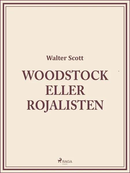 Woodstock eller Rojalisten af Walter Scott