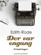Der var engang af Edith Rode