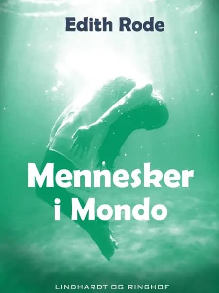 Mennesker i Mondo af Edith Rode
