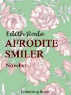 Afrodite smiler af Edith Rode