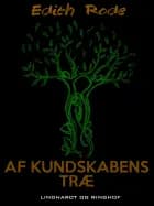 Af kundskabens træ af Edith Rode