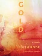 Gold af Edith Rode