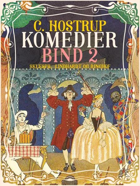 Komedier (bind 2) af C. Hostrup