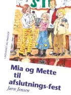 Mia og Mette til afslutningsfest af Jørn Jensen