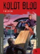 Koldt blod 15 - Fælden af Jørn Jensen