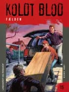 Koldt blod 15 - Fælden af Jørn Jensen