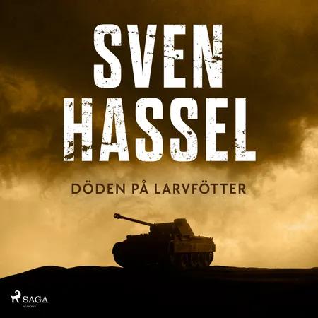 Döden på larvfötter af Sven Hassel