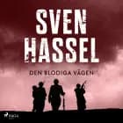 Den blodiga vägen af Sven Hassel