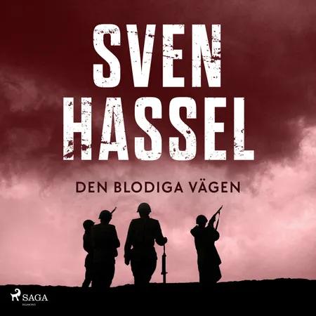 Den blodiga vägen af Sven Hassel