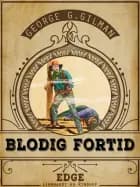 Blodig fortid af George G. Gilman