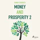 Money and Prosperity 2 af Randy Charach