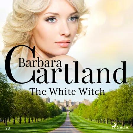The White Witch (Barbara Cartland's Pink Collection 23) af Barbara Cartland