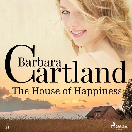 The House of Happiness (Barbara Cartland's Pink Collection 21) af Barbara Cartland